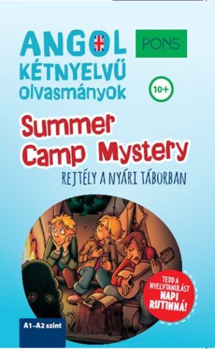 PONS SUMMER CAMP MYSTERY - REJTÉLY A NYÁRI TÁBORBAN (ANGOL KÉTNYELVŰ OLVASMÁNYOK