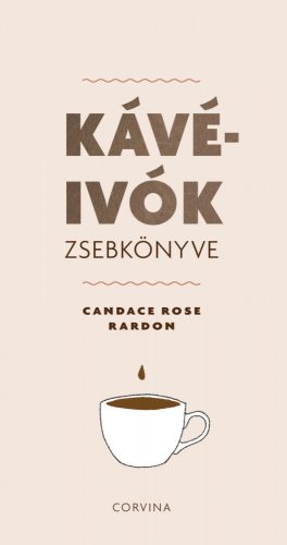 KÁVÉIVÓK ZSEBKÖNYVE