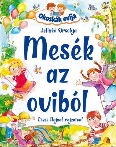 MESÉK AZ OVIBÓL - OKOSKÁK OVIJA