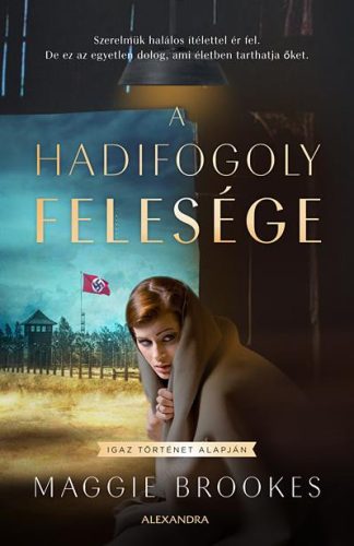 A HADIFOGOLY FELESÉGE