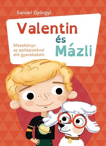 VALENTIN ÉS MÁZLI