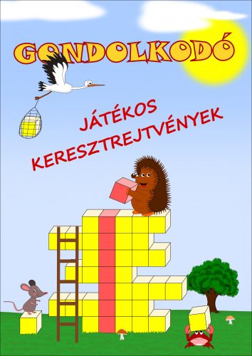 GONDOLKODÓ - JÁTÉKOS KERESZTREJTVÉNYEK