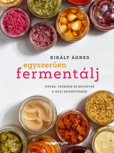 EGYSZERŰEN FERMENTÁLJ