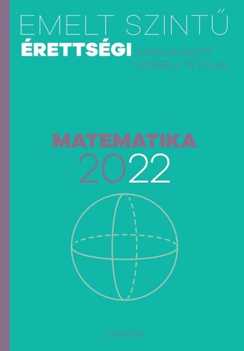 EMELT SZINTŰ ÉRETTSÉGI 2022 - MATEMATIKA