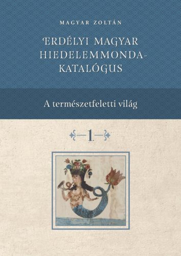 ERDÉLYI MAGYAR HIEDELEMMONDA-KATALÓGUS - I-IV. KÖTET