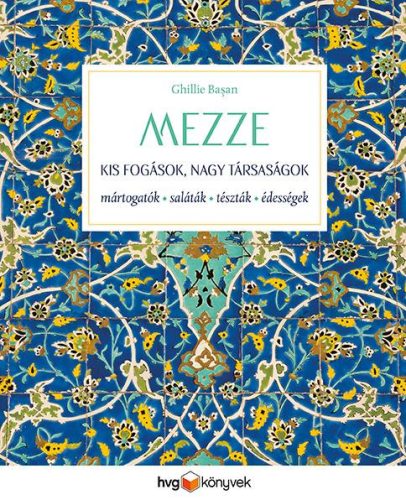 MEZZE - KIS FOGÁSOK, NAGY TÁRSASÁGOK