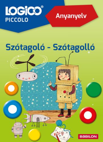 LOGICO PICCOLO - ANYANYELV - SZÓTAGOLÓ - SZÓTAGOLLÓ