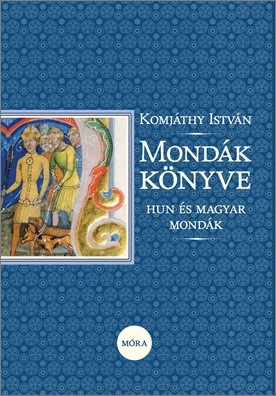 MONDÁK KÖNYVE - TIZENHETEDIK, FELÚJTOTT KIADÁS