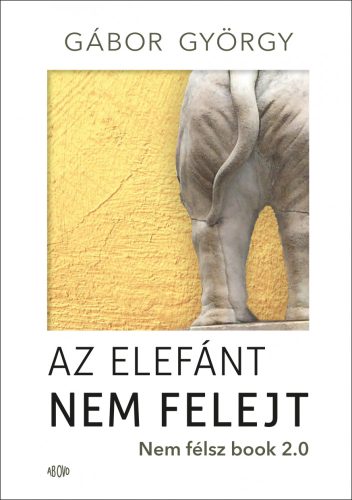 AZ ELEFÁNT NEM FELEJT