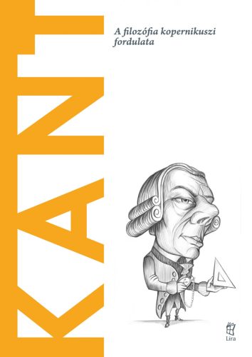 KANT - A VILÁG FILOZÓFUSAI 3.