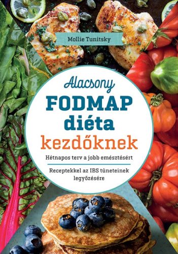 ALACSONY FODMAP DIÉTA KEZDŐKNEK