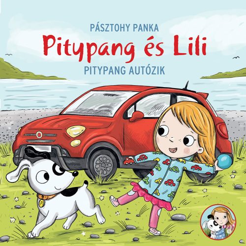 PITYPANG ÉS LILI - PITYPANG AUTÓZIK