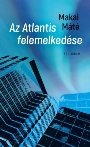 AZ ATLANTIS FELEMELKEDÉSE