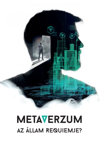 METAVERZUM - AZ ÁLLAM REQUIEMJE?