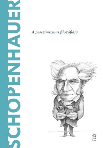 SCHOPENHAUER - A VILÁG FILOZÓFUSAI 13.