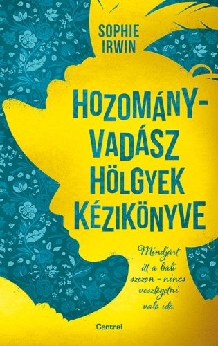 HOZOMÁNYVADÁSZ HÖLGYEK KÉZIKÖNYVE