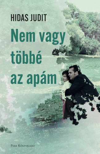 NEM VAGY TÖBBÉ AZ APÁM