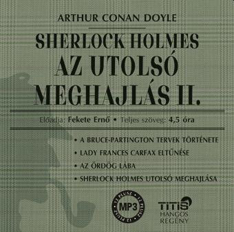 SHERLOCK HOLMES - AZ UTOLSÓ MEGHAJLÁS II. - HANGOSKÖNYV