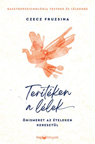 TERÍTÉKEN A LÉLEK