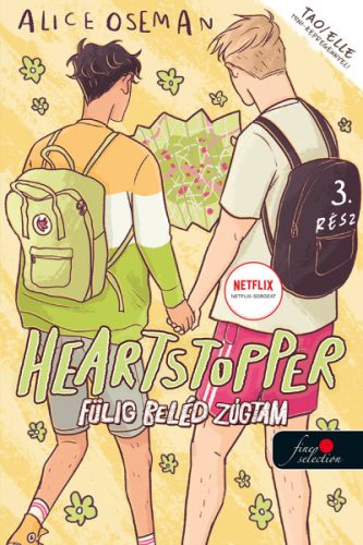 HEARTSTOPPER - FÜLIG BELÉD ZÚGTAM (SZÍVDOBBANÁS 3.)