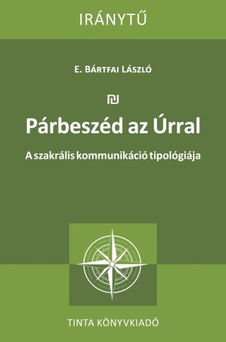 PÁRBESZÉD AZ ÚRRAL