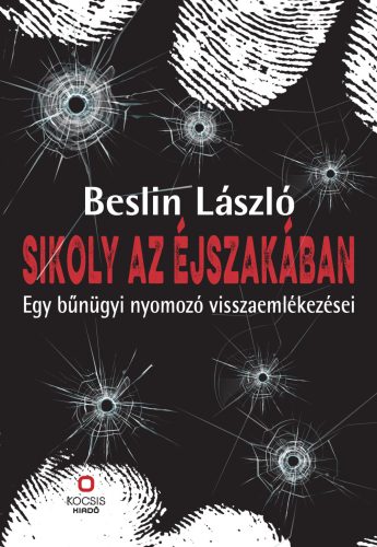 SIKOLY AZ ÉJSZAKÁBAN