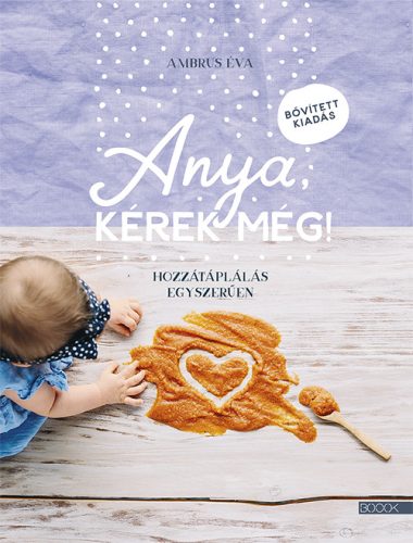 ANYA, KÉREK MÉG! - BŐVÍTETT KIADÁS