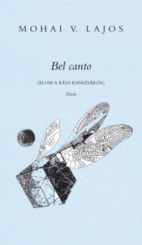 BEL CANTO. ÁLOM A RÉGI KANIZSÁRÓL