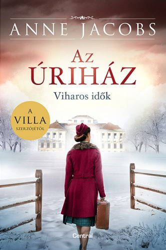 AZ ÚRIHÁZ - VIHAROS IDŐK