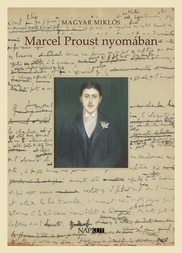 MARCEL PROUST NYOMÁBAN