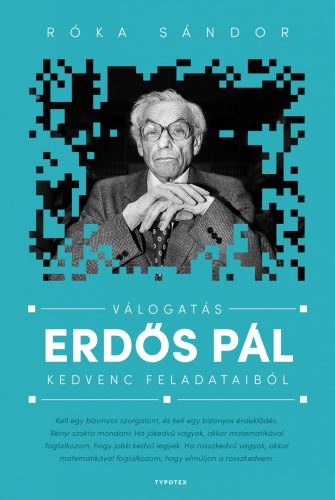 VÁLOGATÁS ERDŐS PÁL KEDVENC FELADATAIBÓL