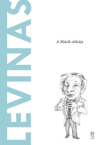 LEVINAS - A VILÁG FILOZÓFUSAI 50.