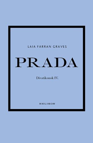 PRADA - DIVATIKONOK IV.