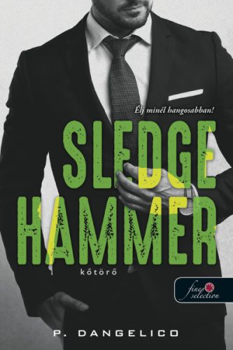 SLEDGEHAMMER - KŐTÖRŐ (SZERETNI NEHÉZ 2.)