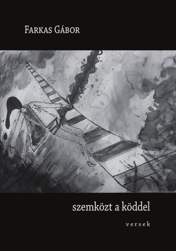 SZEMKÖZT A KÖDDEL - VERSEK