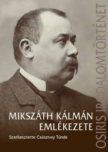 MIKSZÁTH KÁLMÁN EMLÉKEZETE