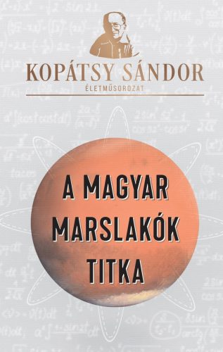 A MAGYAR MARSLAKÓK TITKA