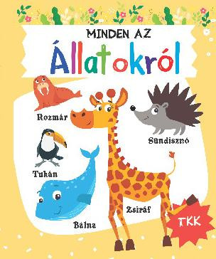 MINDEN AZ ÁLLATOKRÓL