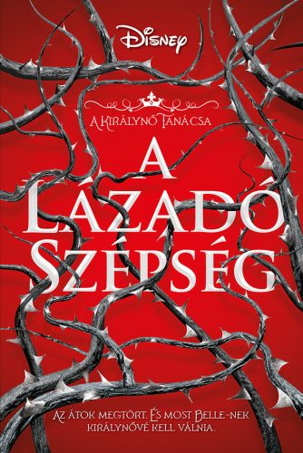 A LÁZADÓ SZÉPSÉG - A KIRÁLYNŐ TANÁCSA