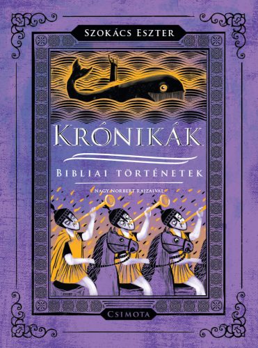 KRÓNIKÁK - BIBLIAI TÖRTÉNETEK