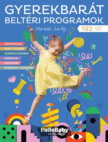 GYEREKBARÁT BELTÉRI PROGRAMOK - HELLOBABY KÜLÖNSZÁM