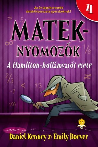 A HAMILTON-HULLÁMVASÚT ESETE - MATEKNYOMOZÓK 4