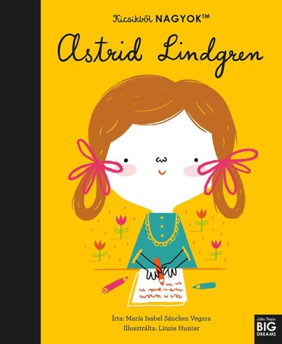 KICSIKBŐL NAGYOK - ASTRID LINDGREN