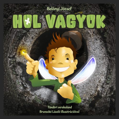 HOL VAGYOK - TÜNDÉRI VERSKALAND