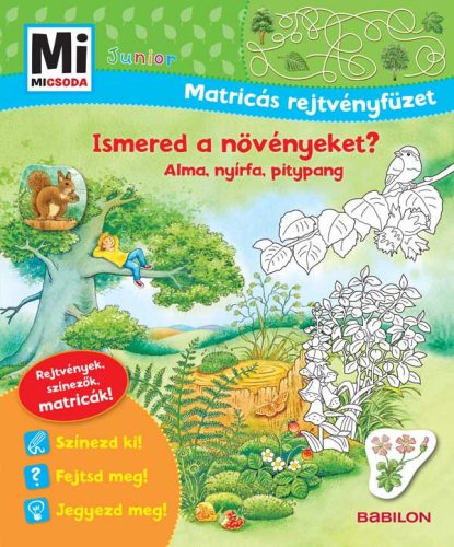 MI MICSODA JUNIOR MATRICÁS REJTVÉNYFÜZET  ISMERED A NÖVÉNYEKET?