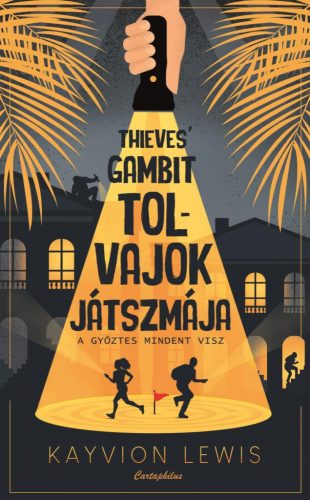 THIEVES GAMBIT - TOLVAJOK JÁTSZMÁJA