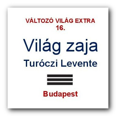 VILÁG ZAJA