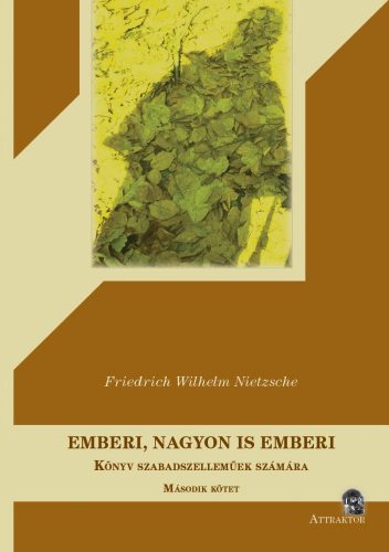 EMBERI, NAGYON IS EMBERI II. - KÖNYV SZABADSZELLEMŰEK SZÁMÁRA