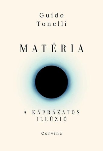 MATÉRIA  A KÁPRÁZATOS ILLÚZIÓ