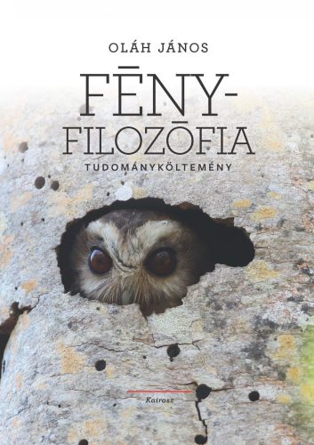 FÉNYFILOZÓFIA - TUDOMÁNYKÖLTEMÉNY